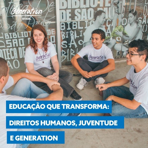 Educação que transforma: Direitos Humanos, Juventude e Generation