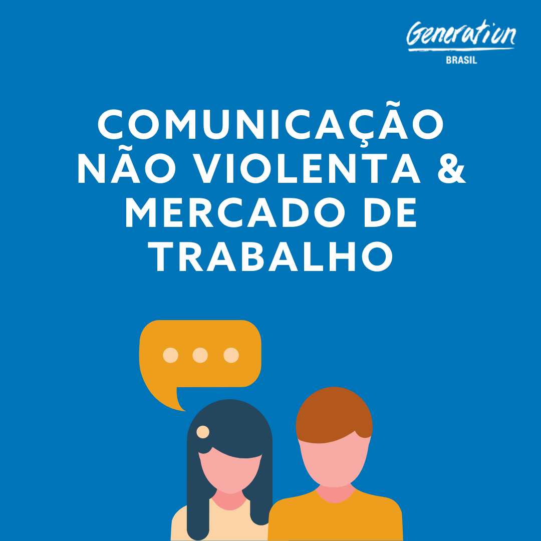 Entenda como usar a Comunicação Não Violenta no mercado de trabalho